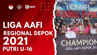 Liga AAFI Regional Depok 2021 Kategori U-16 Putri